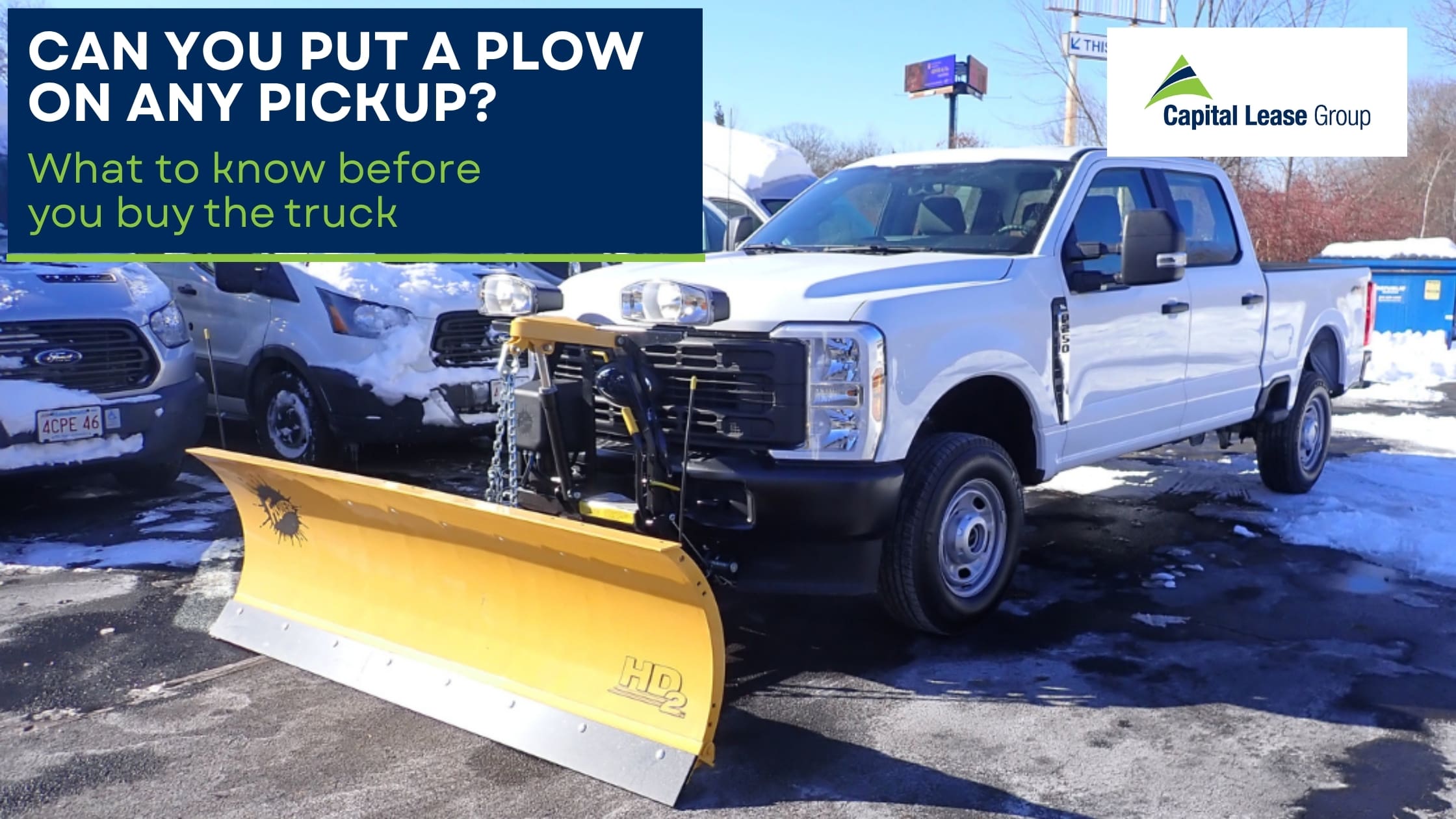 Ford F-250 with a FISHER HD2 snowplow and the headline “Can you put a plow on any pickup?”
