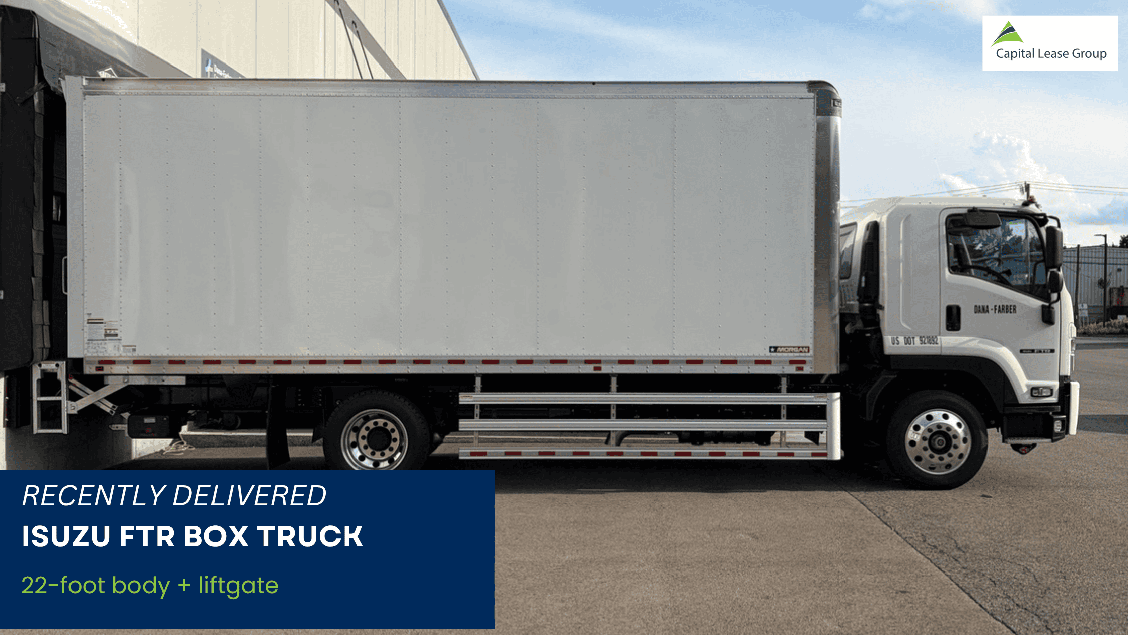 Recently delivered Isuzu FTR box truck with a 22-foot body and liftgate, branded by Capital Lease Group